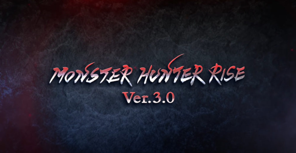 monster hunter rise ver 3 0 update hero